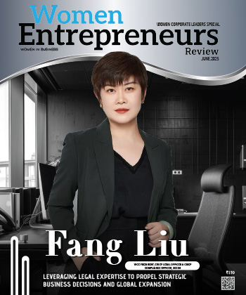 Fang Liu : Leveraging Legal Expertise To Propel Strategic Business Decisions And Global Expansion